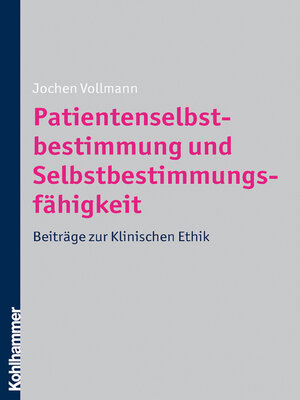 cover image of Patientenselbstbestimmung und Selbstbestimmungsfähigkeit